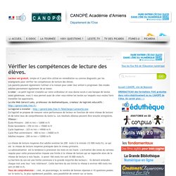Vérifier les compétences de lecture des élèves.