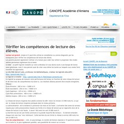 Vérifier les compétences de lecture des élèves.