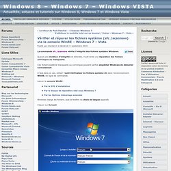 Vérifier et réparer les fichiers système (sfc /scannow) via la console WinRE - Windows 7 - Vista