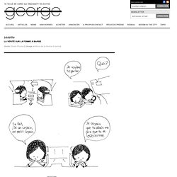 La vérité sur la Femme à Barbe : George Magazine