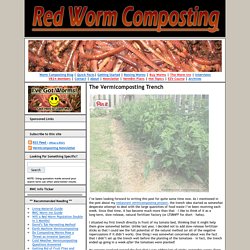 The Vermicomposting Trench