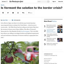Is Vermont the solution to the border crisis?
