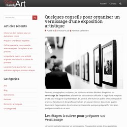 Quelques conseils pour organiser un vernissage d’une exposition artistique - Festival Handy art