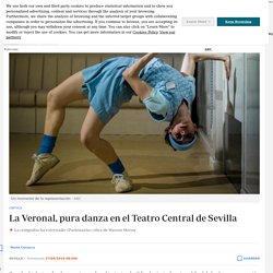 La Veronal, pura danza en el Teatro Central de Sevilla