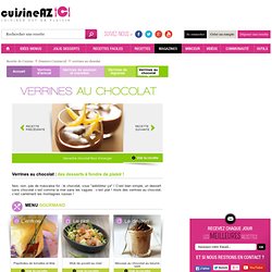 Verrines au chocolat : La recette idéale de verrines au chocolat sur Cuisine AZ.