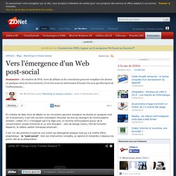 Vers l'émergence d'un Web post-social