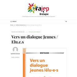 Vers un dialogue Jeunes / Elu.e.s