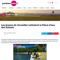 Les jeunes de Versailles nettoient la Pièce d'eau des Suisses