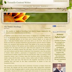 Versatile Content Writer - The Timber Dwellings