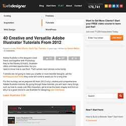 40 Creative and Versatile Adobe Illustrator Tutorials From 2012