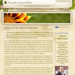 Versatile Content Writer - Relations Are The Selfless Merit Of Christ