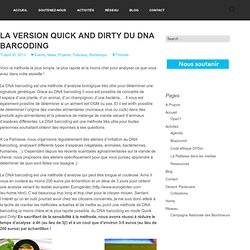 La version Quick and Dirty du DNA barcoding