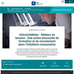 #VersUnMétier - Métiers en tension : Une action innovante de formation et de recrutement dans l’hôtellerie restauration - Pôle emploi