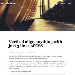 Vertical align anything with just 3 lines of CSS