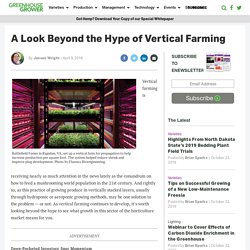 A Look Beyond the Hype of Vertical Farming - Greenhouse Grower