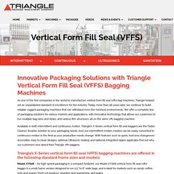 Vertical Form Fill Seal Manufacturers - VFFS Baggers