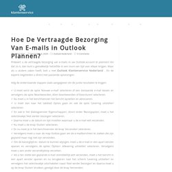 Hoe De Vertraagde Bezorging Van E-mails in Outlook Plannen?