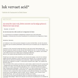 luk vervaet acid*: Au nom des sans-voix, lettre ouverte sur la méga-prison à Haren (1er mai 2015)