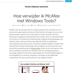Hoe verwijder ik McAfee met Windows Tools? – Mcafee Helpdesk nederland