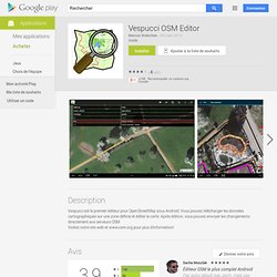 Vespucci OSM Editor - Google Apps sur l'Android Market