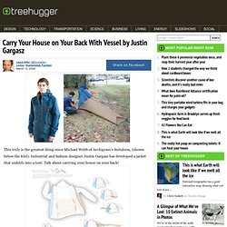 Carry Your House on Your Back With Vessel by Justin Gargasz