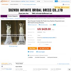 Real Sample Vestido De Festa Ivory Sashes Sequined Lace Mermaid Evening Dresses, View Mermaid Evening Dresses, INFINITE Product Details from Suzhou Infinite Bridal Dress Co., Ltd. on Alibaba.com