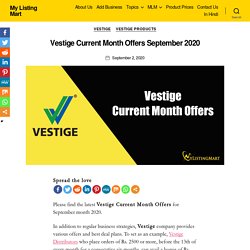□Vestige Current Month Offers September 2020 - My Listing Mart
