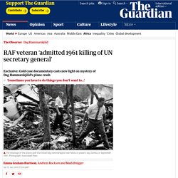 RAF veteran ‘admitted 1961 killing of UN secretary general’