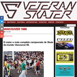 Mundial de Skate de Vancouver - 1986