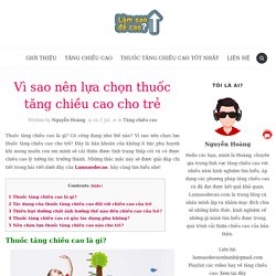 Vì sao nên lựa chọn thuốc tăng chiều cao cho trẻ