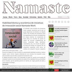 Viabilidad técnica y económica de iniciativas de innovación social Namaste Work