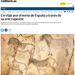Un viaje por el norte de España a través de su arte rupestre
