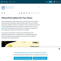 Vibrant Paint options For Your House: ext_5777783 — LiveJournal