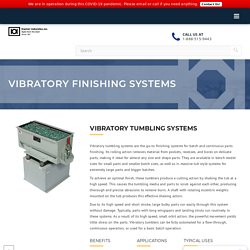 Vibratory Finishing & Polishing Systems