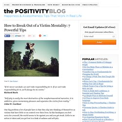 How to Break Out of a Victim Mentality: 7 Powerful Tips