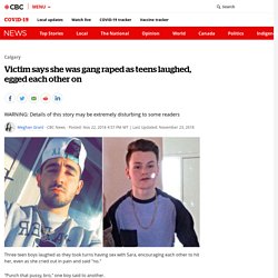 Victim says she was gang raped as teens laughed, egged each other on