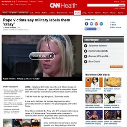 Rape victims say military labels them 'crazy'