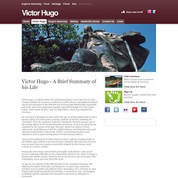 Victor Hugo - A Brief Summary of his Life