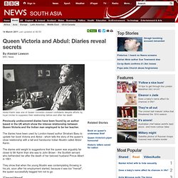 Queen Victoria and Abdul: Diaries reveal secrets
