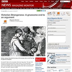 Victorian Strangeness: A gruesome end to an argument