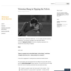 Victorian Slang in Tipping the Velvet.