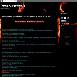 VíctorLagoMusic : Instituciones Estatales de Educación Musical Superior del Perú