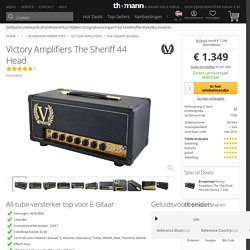 Victory Amplifiers The Sheriff 44 Head – Thomann Nederland