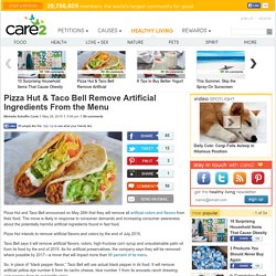 Victory: Pizza Hut & Taco Bell Plan to Remove "Artificial Ingredients"