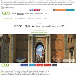 VIDÉO : Ostia Antica reconstituée en 3D