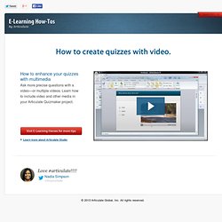 How to add video to your Articulate Quizmaker quiz