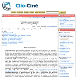 Vidéo en classe et droit - Clio-Ciné