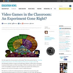 Video Games in the Classroom: An Experiment Gone Right?