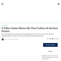 A Video Game Shows the True Colors of Ancient Greece
