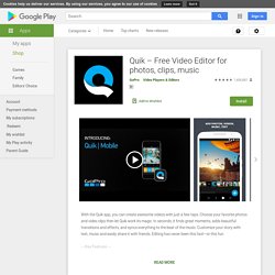 Quik – Free Video Editor for photos, clips, music - Apps on Google Play